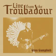 Wichita Lineman Live From The Troubadour / 2008
