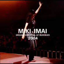 Watashi Wa Anata No Sora Ni Naritai-Dream Tour Final At Budokan 2004 / Live