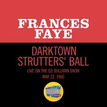 Darktown Strutters' Ball Live On The Ed Sullivan Show, May 22, 1960