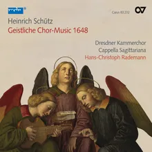 Schütz: Geistliche Chormusik, Op. 11 - No. 1, Er wird das Zepter von Juda nicht entwendet haben,SVW 369