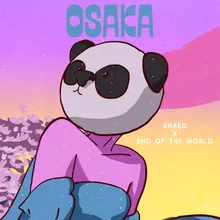 Osaka End Of The World Remix