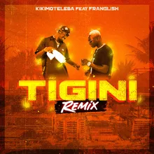 Tigini-Remix