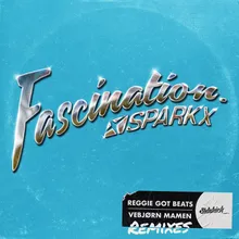 Fascination-sparkx Remix