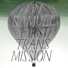 First Transmission