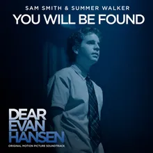 You Will Be Found From The “Dear Evan Hansen” Original Motion Picture Soundtrack