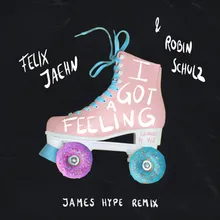 I Got A Feeling-James Hype Remix
