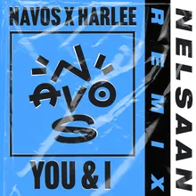 You & I Nelsaan Remix