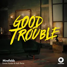 Minefields-From "Good Trouble"