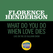 What Do You Do When Love Dies Live On The Ed Sullivan Show, April 12, 1970