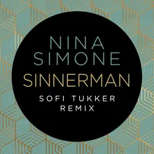 Sinnerman Sofi Tukker Remix