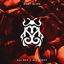 ALL DAY / ALL NIGHT Radio Edit