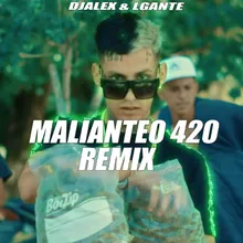 Malianteo 420 Remix