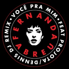 Você Pra Mim-Dennis DJ Remix