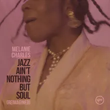 Jazz (Ain't Nothing But Soul)-Reimagined
