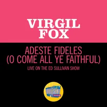 Adeste Fideles Live On The Ed Sullivan Show, December 24, 1967