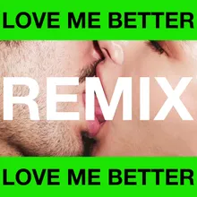 Love Me Better Jonasu Remix