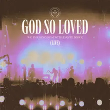 God So Loved Live