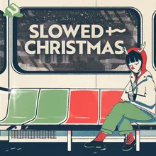 Hey Santa Claus Slowed + Reverb