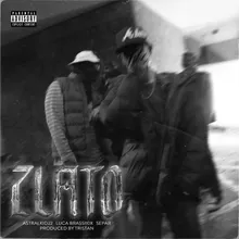 ZLATO (feat. Luca Brassi10x, Separ)