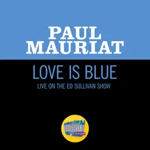 Love Is Blue Live On The Ed Sullivan Show, February 18, 1968