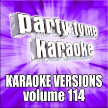 What About Now (Made Popular By Lonestar) [Karaoke Version]