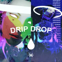 Drip Drop