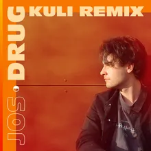 Drug KULI Remix