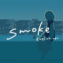 Smoke English Version