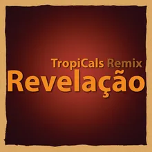 Revelação-TropiCals Remix