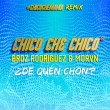 ¿De Quén Chon?-Remix