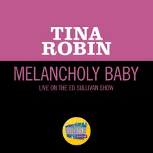 Melancholy Baby Live On The Ed Sullivan Show, February 23, 1958