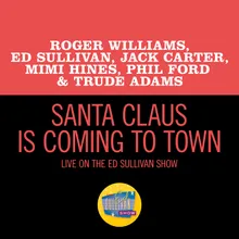 Santa Claus Is Coming To Town Live On The Ed Sullivan Show, December 18, 1960