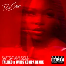 Satisfy My Soul-Taliixo & Wiils Kompa Remix