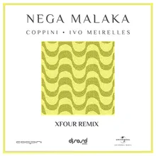 Nega Malaka XFour Remix / Radio Version