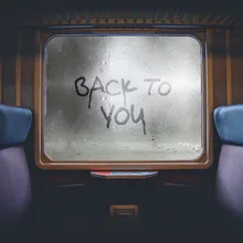 Back To You