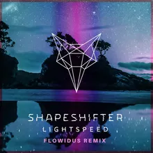 Lightspeed Flowidus Remix