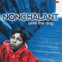 Outro (Nonchalant/Until The Day)
