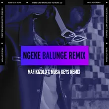 Ngeke Balunge-Musa Keys Remix