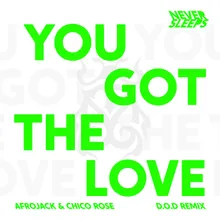 You Got The Love D.O.D Remix