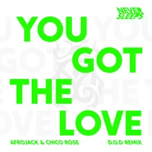 You Got The Love D.O.D Remix Extended Mix