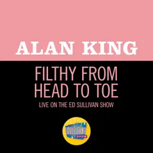 Filthy From Head To Toe-Live On The Ed Sullivan Show, January 24, 1965