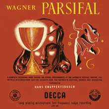Wagner: Parsifal, WWV 111 / Act 3 - Du wuschest mir die Füße