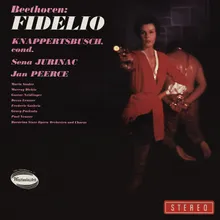 Beethoven: Fidelio, Op. 72 / Act 1 - "Ich darf keinen Augenblick säumen"