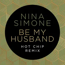 Be My Husband Hot Chip Remix Edit