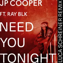 Need You Tonight-Luca Schreiner Remix