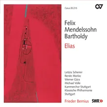 Mendelssohn: Elijah, Op. 70, MWV A 25 / Part 1 - No. 19 "Hilf deinem Volk"