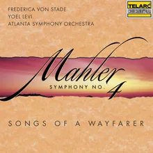 Mahler: Song of a Wayfarer: I. Wenn mein Schatz Hochzeit macht