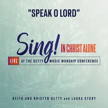 Speak O Lord Live
