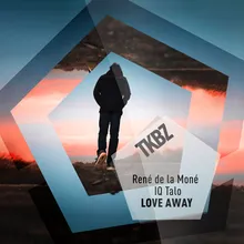 Love Away Extended Mix