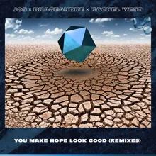 You Make Hope Look Good Cloudwork Remix